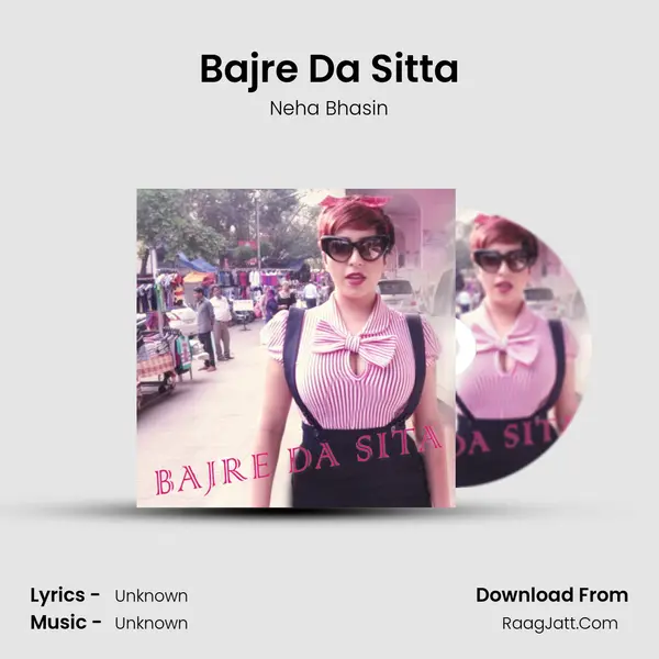 Bajre Da Sitta - Single - Neha Bhasin
