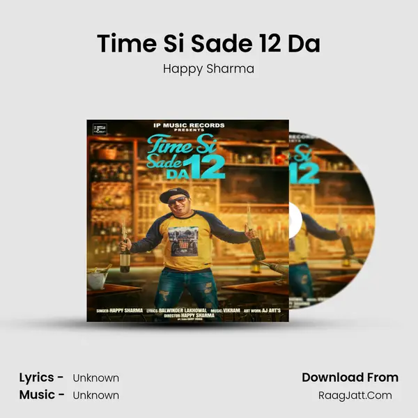 Time Si Sade 12 Da MP3 Song by Happy Sharma Cover
