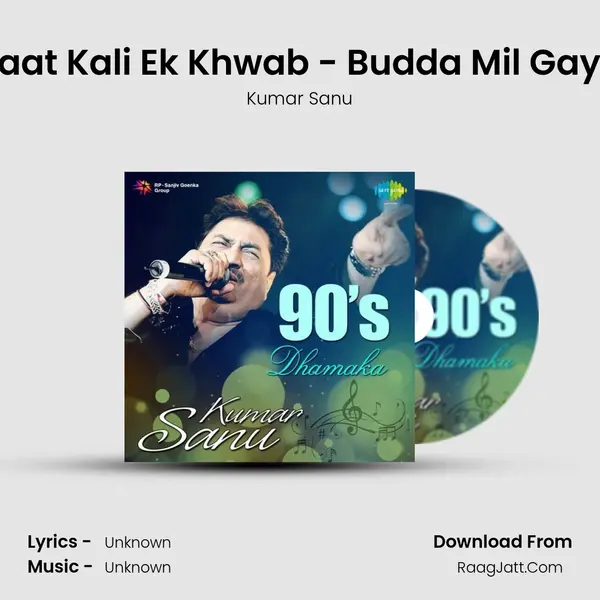 Raat Kali Ek Khwab - Budda Mil Gaya MP3 Song by Kumar Sanu Cover