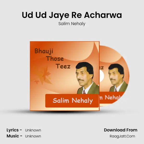 Ud Ud Jaye Re Acharwa MP3 Song by Salim Nehaly Cover