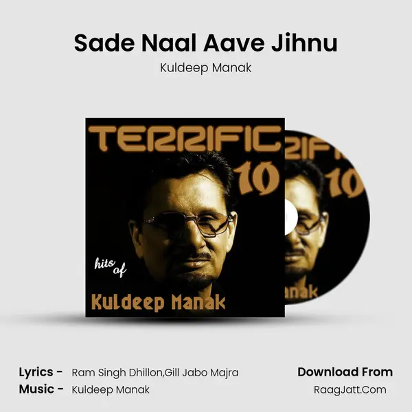 Sade Naal Aave Jihnu MP3 Song by Kuldeep Manak Cover