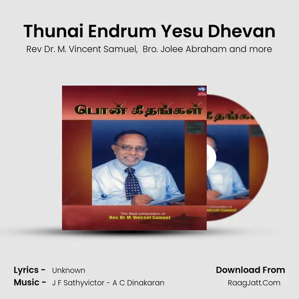 Thunai Endrum Yesu Dhevan mp3 song