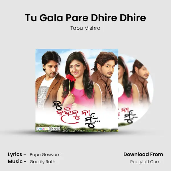 Tu Gala Pare Dhire Dhire MP3 Song by Tapu Mishra Cover