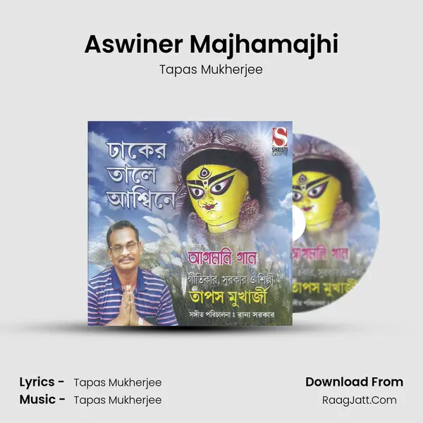 Aswiner Majhamajhi MP3 Song by Tapas Mukherjee Cover
