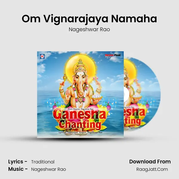 Om Vignarajaya Namaha MP3 Song by Nageshwar Rao Cover