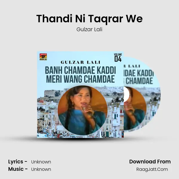 Thandi Ni Taqrar We MP3 Song by Gulzar Lali Cover