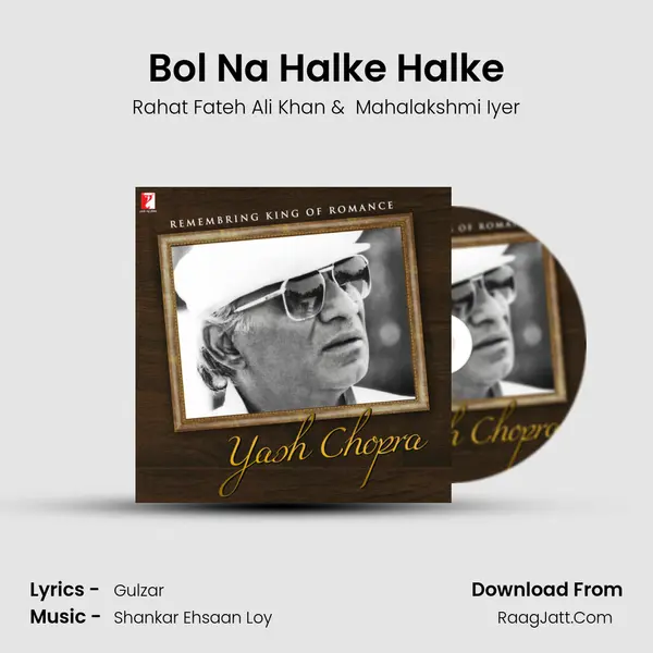 Bol Na Halke Halke Cover