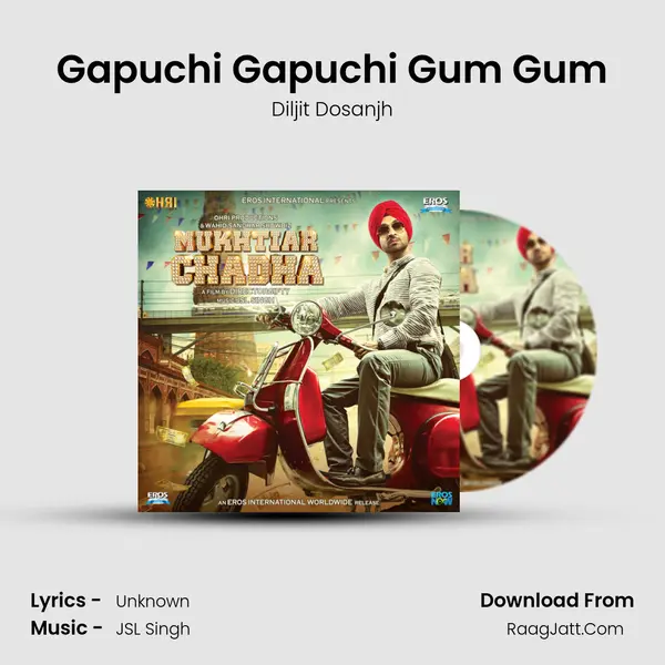 Gapuchi Gapuchi Gum Gum MP3 Song by Diljit Dosanjh Cover