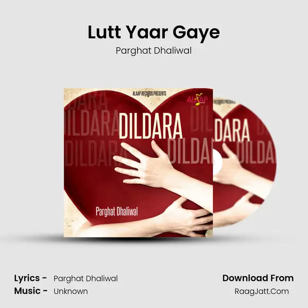 Lutt Yaar Gaye mp3 song