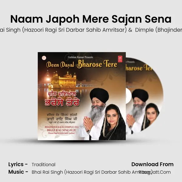 Naam Japoh Mere Sajan Sena MP3 Song by Bhai Rai Singh (Hazoori Ragi Sri Darbar Sahib Amritsar) Cover