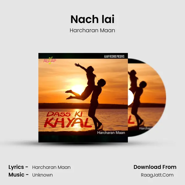 Nach lai MP3 Song by Harcharan Maan Cover