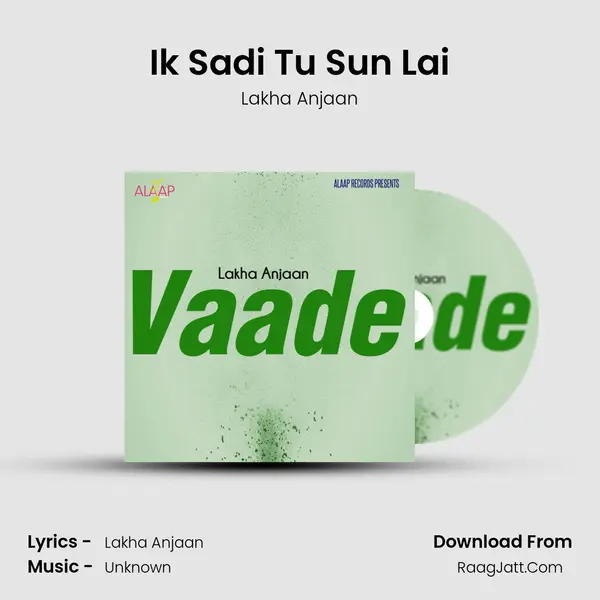 Ik Sadi Tu Sun Lai MP3 Song by Lakha Anjaan Cover