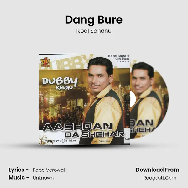 Dang Bure MP3 Song by Ikbal Sandhu Cover