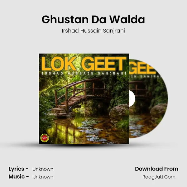 Ghustan Da Walda MP3 Song by Irshad Hussain Sanjrani Cover