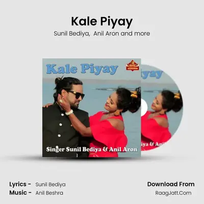 Kale Piyay MP3 Song by Sunil Bediya Cover