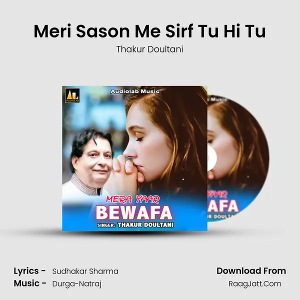Meri Sason Me Sirf Tu Hi Tu mp3 song