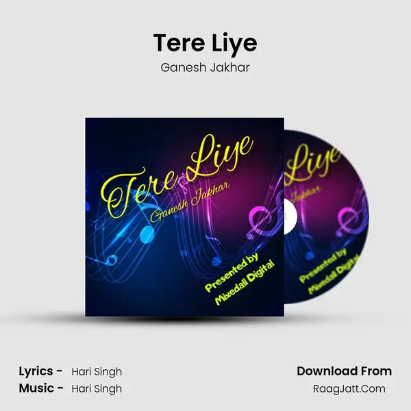 Tere Liye MP3 Song by Ganesh Jakhar Cover