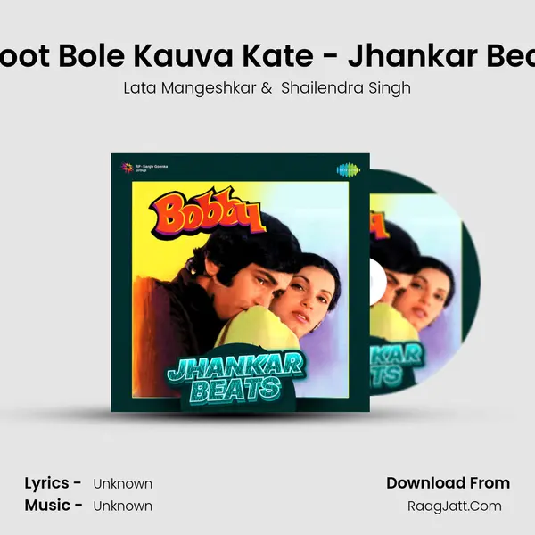 Jhoot Bole Kauva Kate - Jhankar Beats Cover