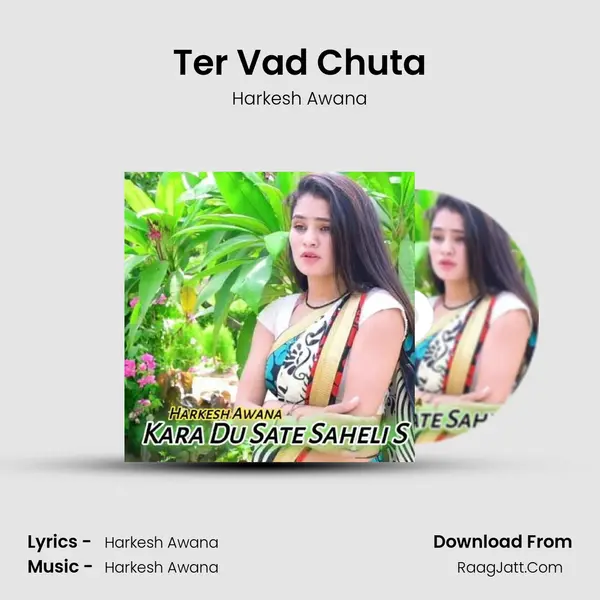 Ter Vad Chuta MP3 Song by Harkesh Awana Cover