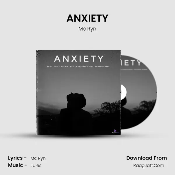 ANXIETY - Mc Ryn