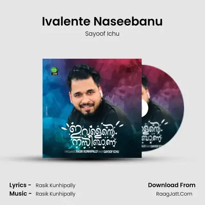 Ivalente Naseebanu - Sayoof Ichu