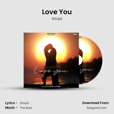 Love You - Shivjot
