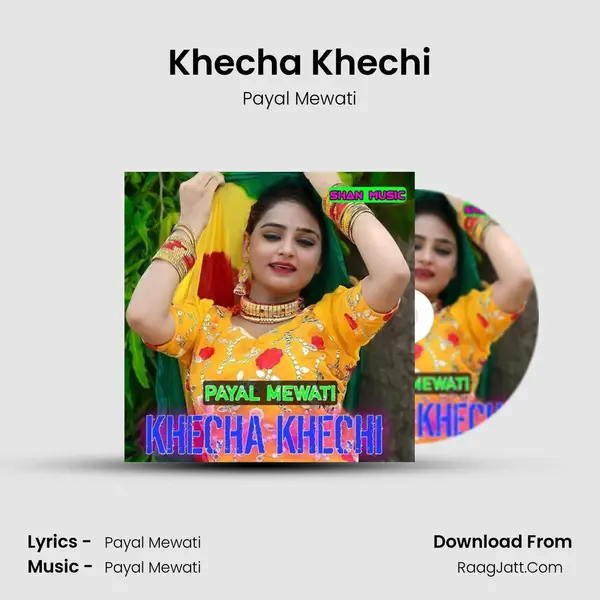 Khecha Khechi - Payal Mewati