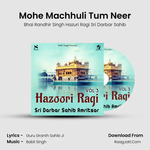 Bhai Randhir Singh Hazuri Ragi Sri Darbar Sahib