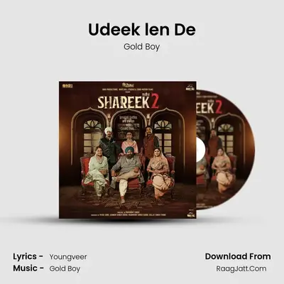 Udeek len De MP3 Song by Gold Boy Cover