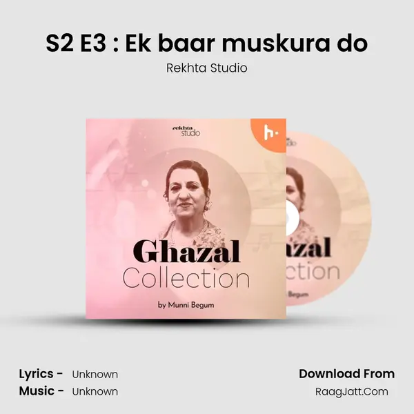 S2 E3 : Ek baar muskura do mp3 song