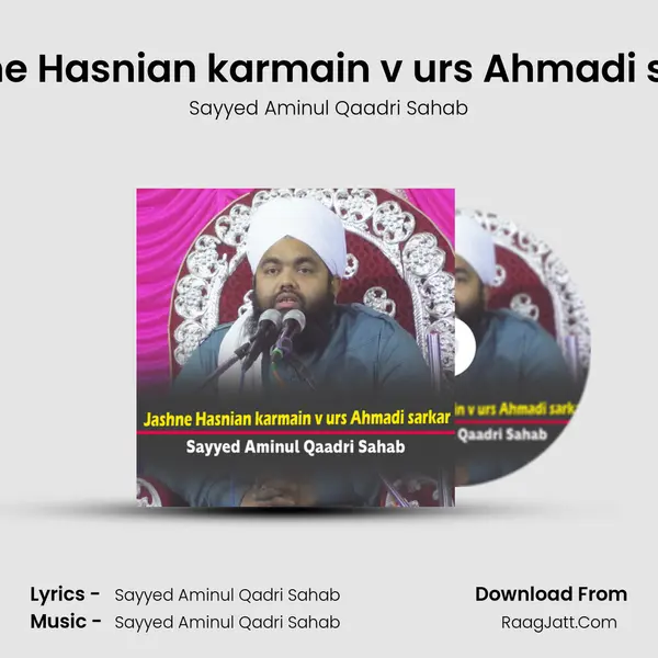 Jashne Hasnian karmain v urs Ahmadi sarkar mp3 song