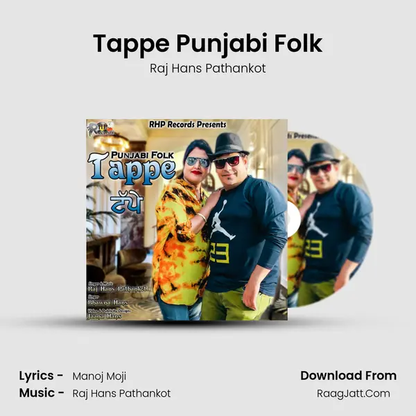 Tappe Punjabi Folk MP3 Song by Raj Hans Pathankot Cover