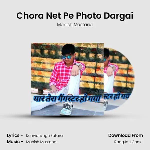 Chora Net Pe Photo Dargai MP3 Song by Manish Mastana Cover