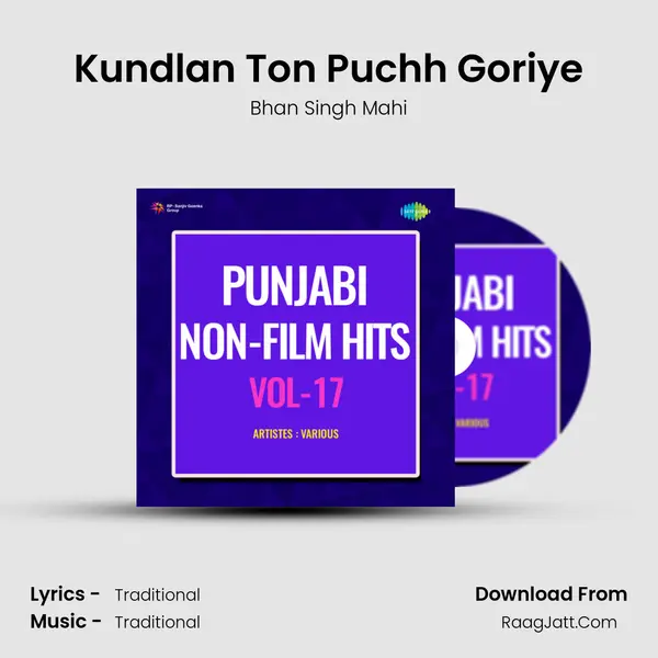 Kundlan Ton Puchh Goriye MP3 Song by Bhan Singh Mahi Cover