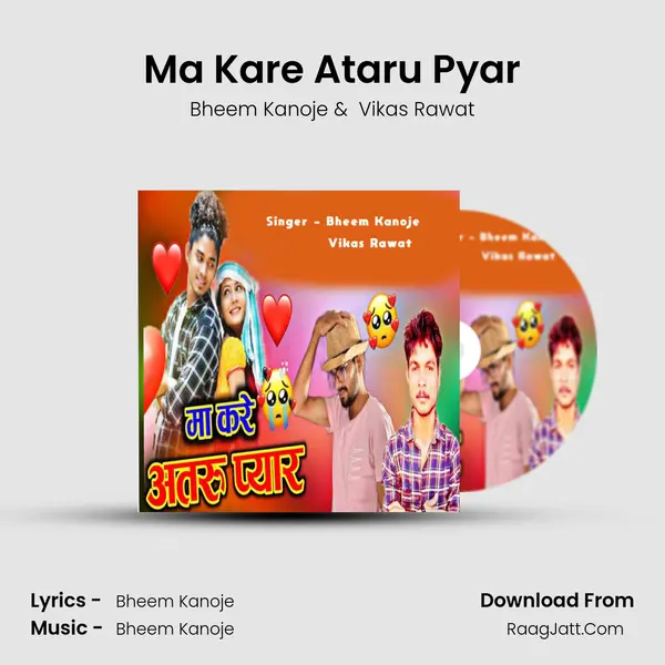 Ma Kare Ataru Pyar mp3 song