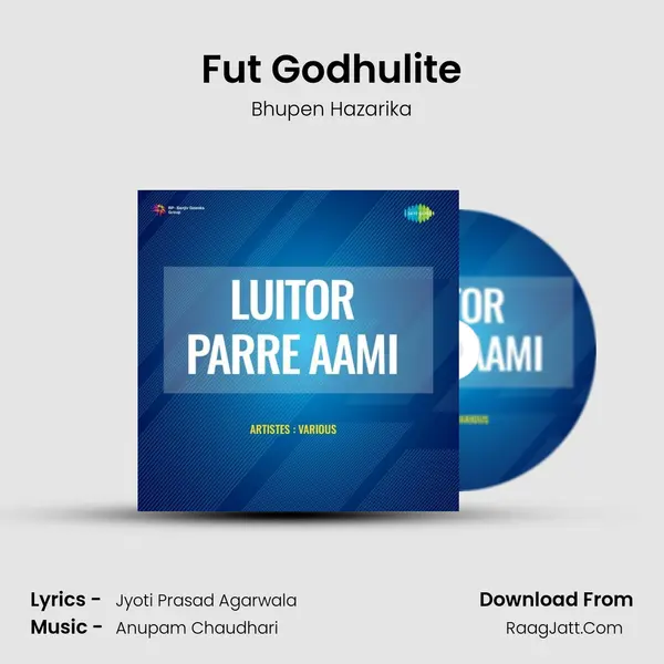 Fut Godhulite MP3 Song by Bhupen Hazarika Cover