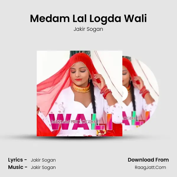 Medam Lal Logda Wali MP3 Song by Jakir Sogan Cover