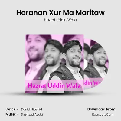 Horanan Xur Ma Maritaw mp3 song