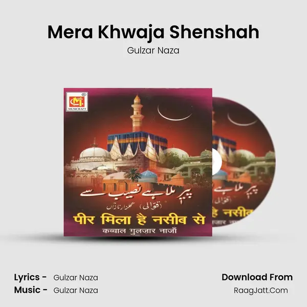 Mera Khwaja Shenshah mp3 song