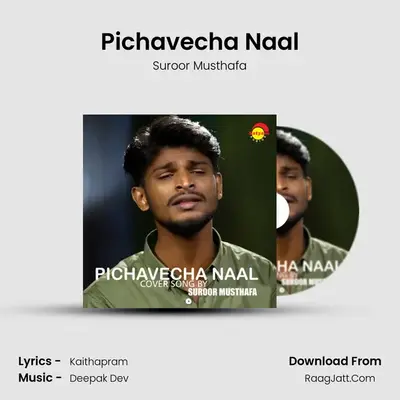 Pichavecha Naal MP3 Song by Suroor Musthafa Cover