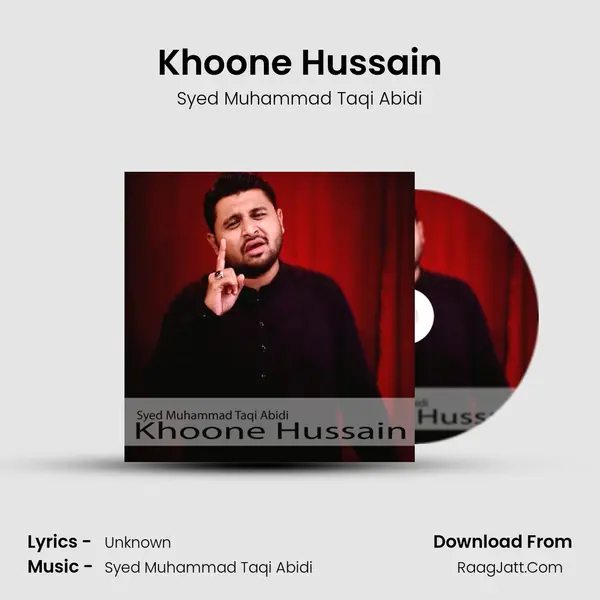 Khoone Hussain - Syed Muhammad Taqi Abidi