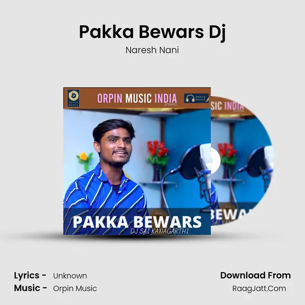 Pakka Bewars Dj - Naresh Nani