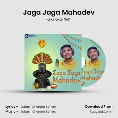 Jaga Jaga Mahadev - Karunakar Sethi