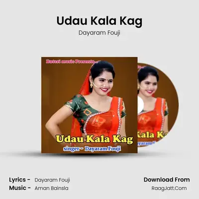 Udau Kala Kag - Dayaram Fouji