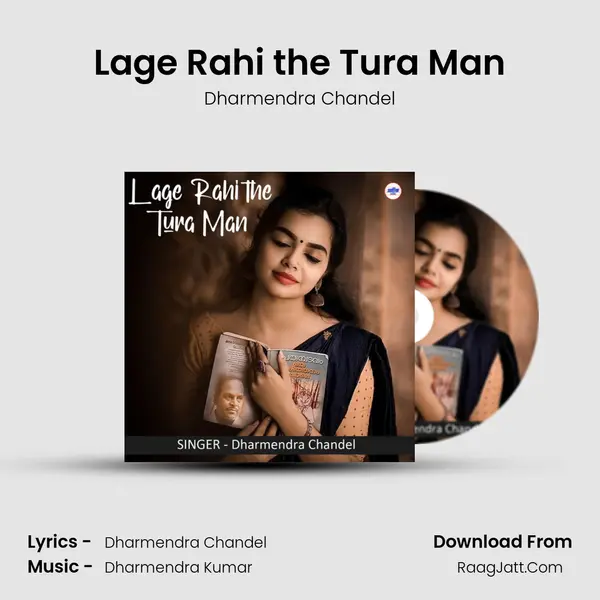 Lage Rahi the Tura Man MP3 Song by Dharmendra Chandel Cover