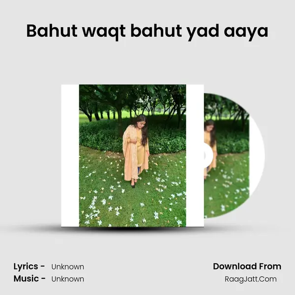 Bahut waqt bahut yad aaya MP3 Song by  Cover