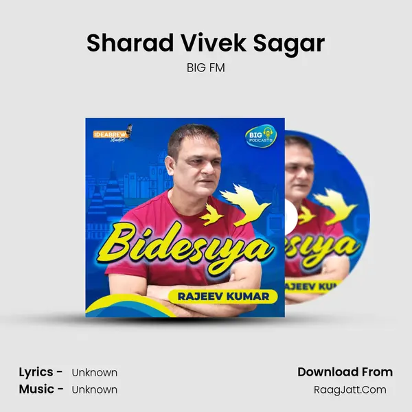 Sharad Vivek Sagar MP3 Song by BIG FM Cover
