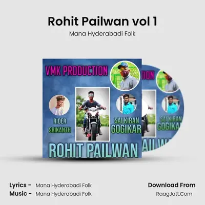 Rohit Pailwan vol 1 - Mana Hyderabadi Folk