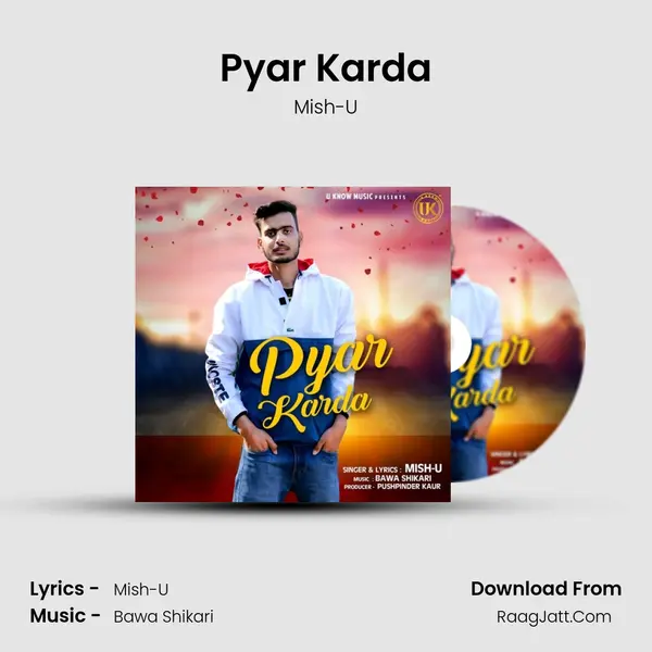 Pyar Karda MP3 Song by Mish-U Cover