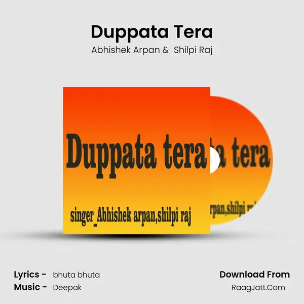 Duppata Tera mp3 song